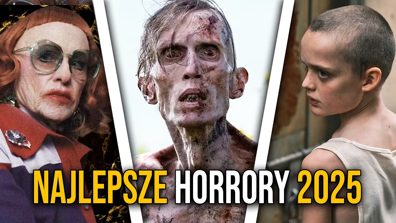 Najstraszniejsze horrory 2025