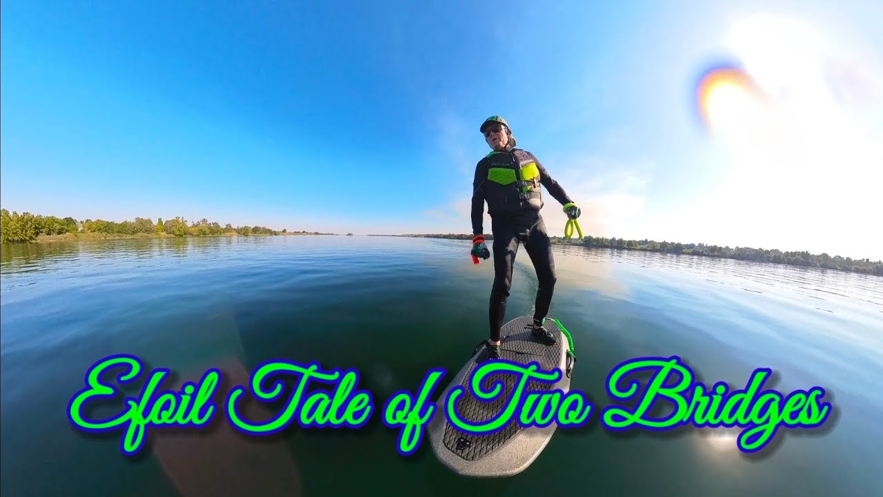 Efoil Tale of Two Bridges 9-18-25 @4Gorgeman 