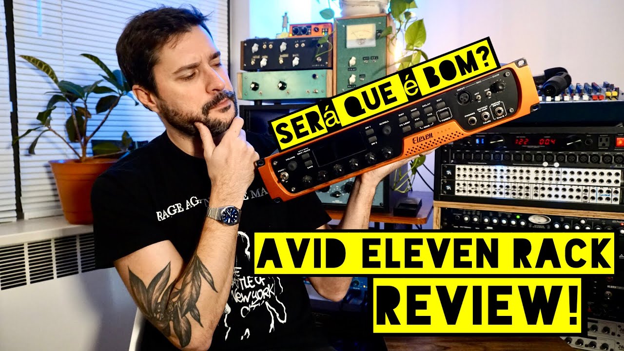 Avid Eleven Rack Review