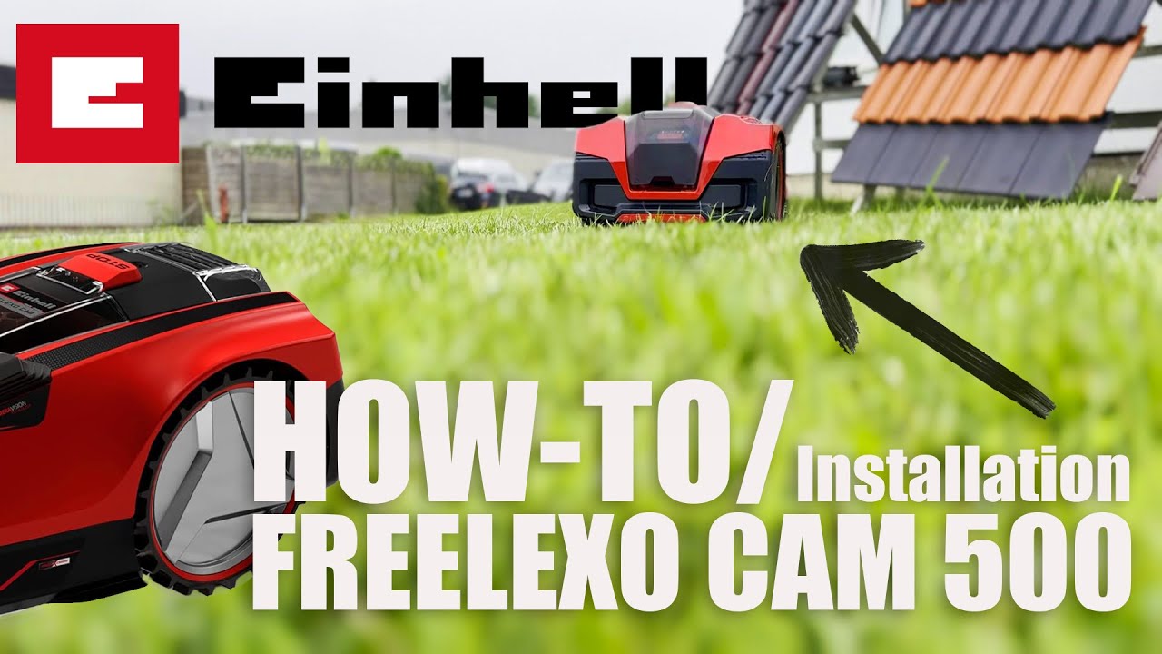 Einhell Mähroboter FREELEXO CAM 500 | Installation