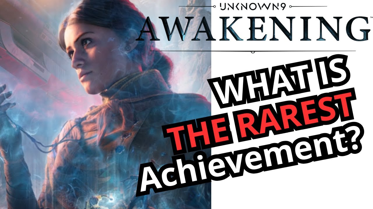 Unlocking the Rarest Achievement in Unknown 9: Awakening