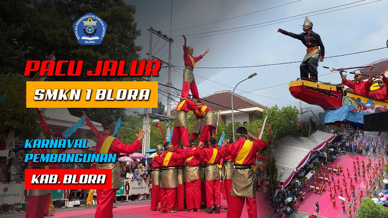 PACU JALUR SMKN 1 BLORA - KARNAVAL PEMBANGUNAN KAB. BLORA