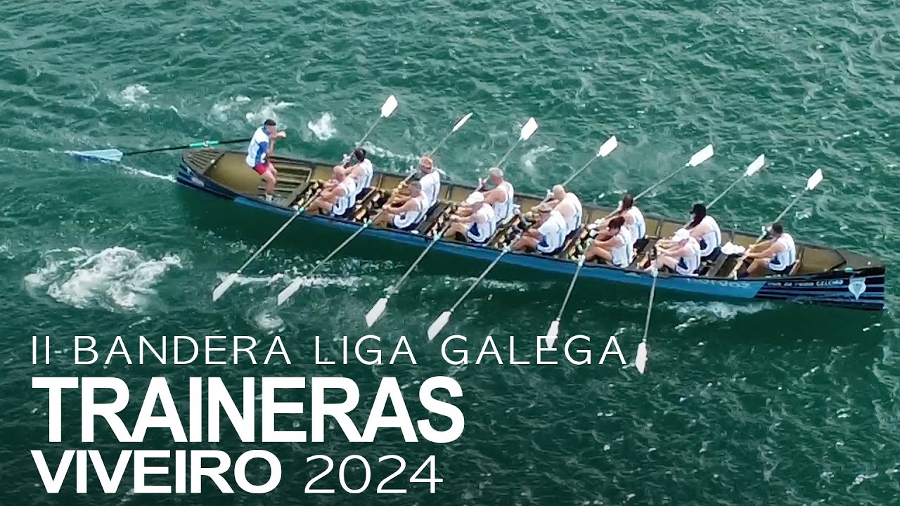 DESCUBRE VIVEIRO - REGATA TRAINERAS Liga galega 2024