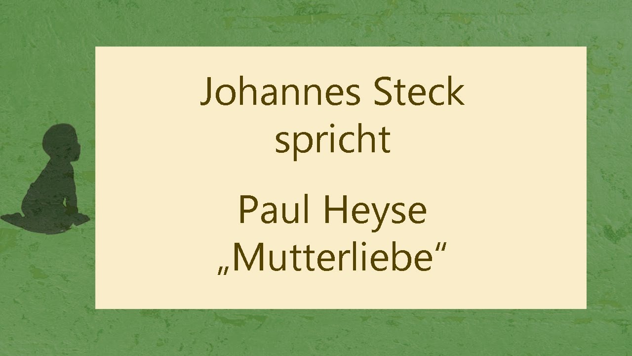 Paul Heyse &bdquo;Mutterliebe&ldquo;