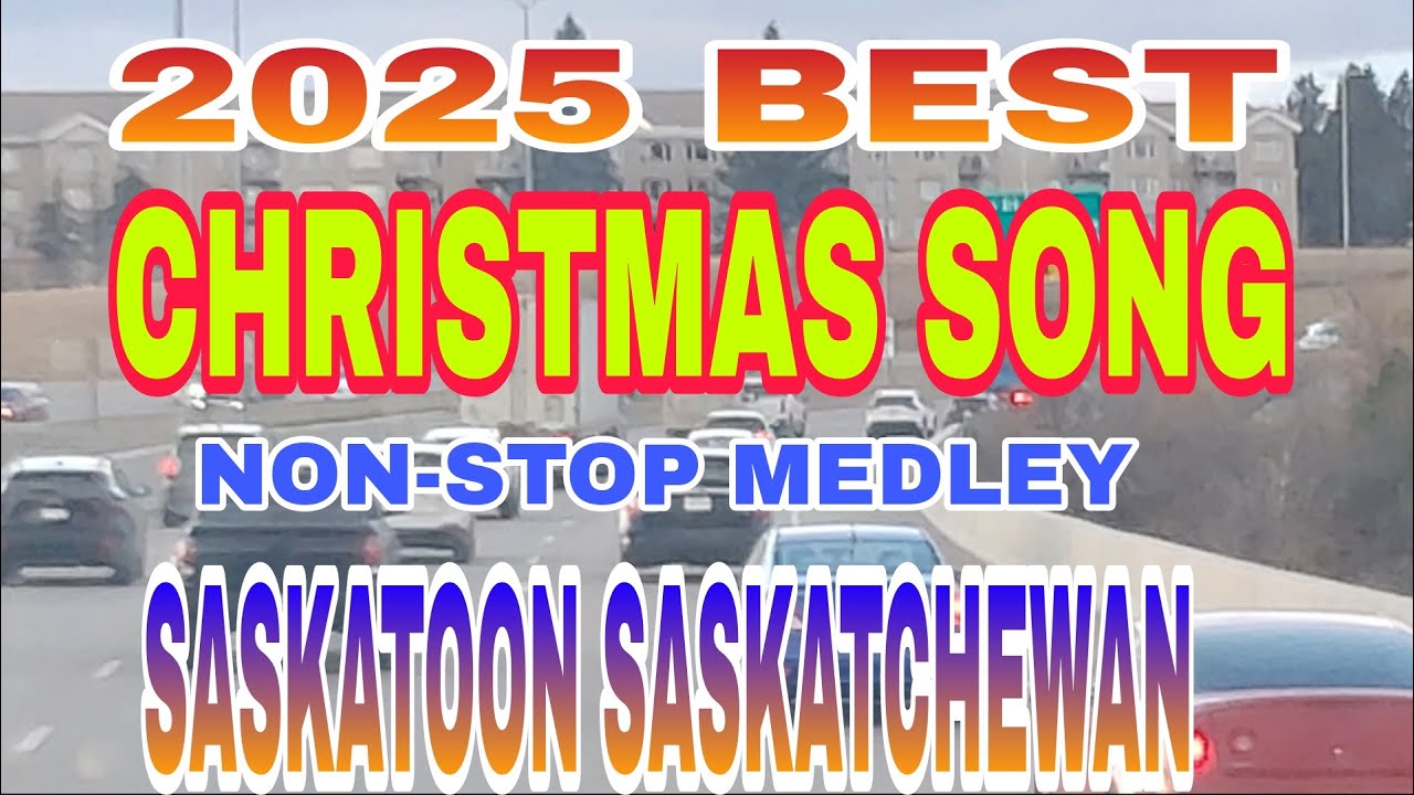 2025 BEST CHRISTMAS SONG , // NON- STOP // MEDLY // SASKATOON SASKATCHEWAN ,#roadrunstv ,#yt ,#remix