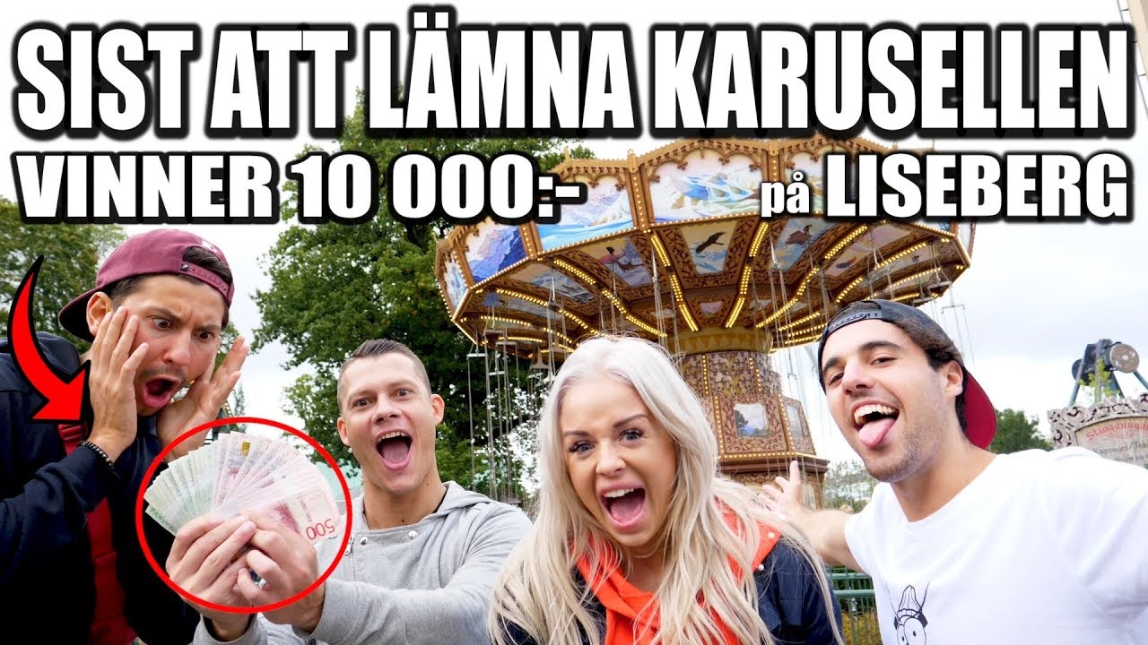 SIST ATT LÄMNA KARUSELLEN VINNER 10 000:-