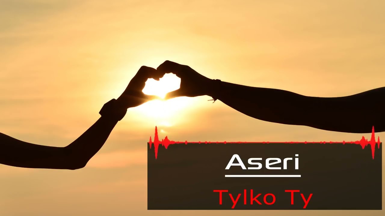Aseri - Tylko Ty ( Prod. Magestick Records ) REUPLOAD
