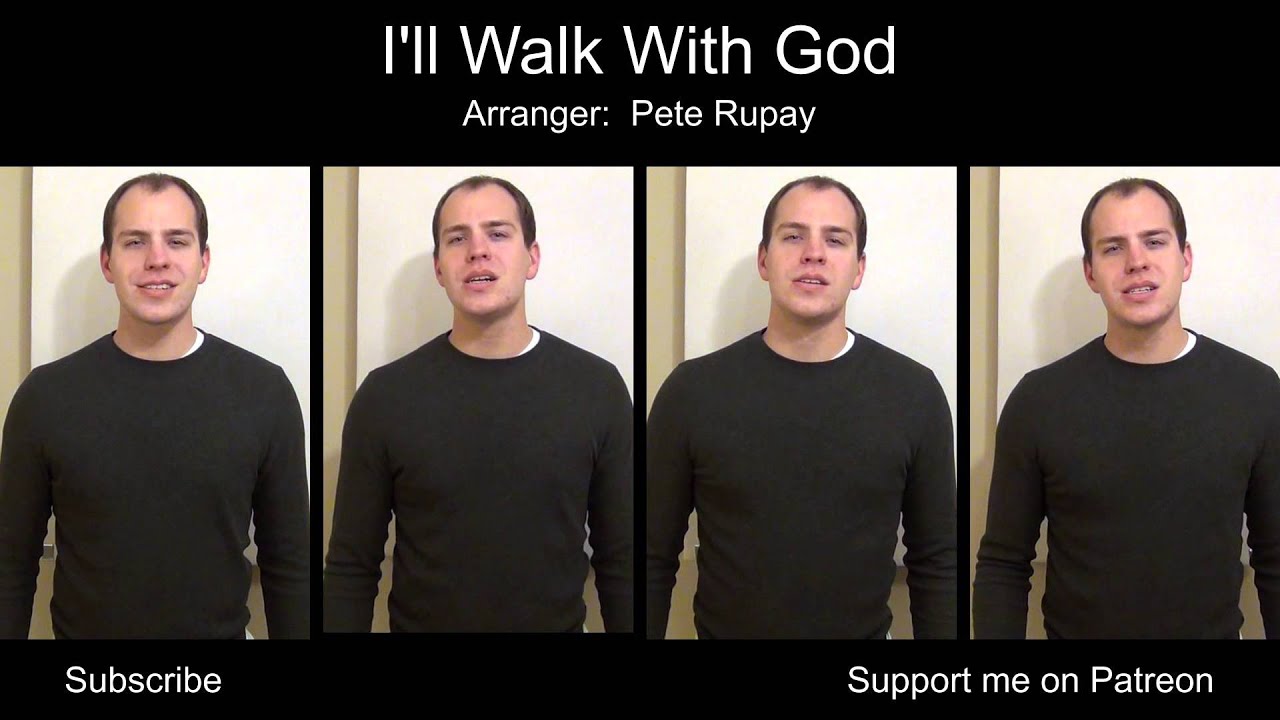 I'll Walk With God - As sung by Keepsake