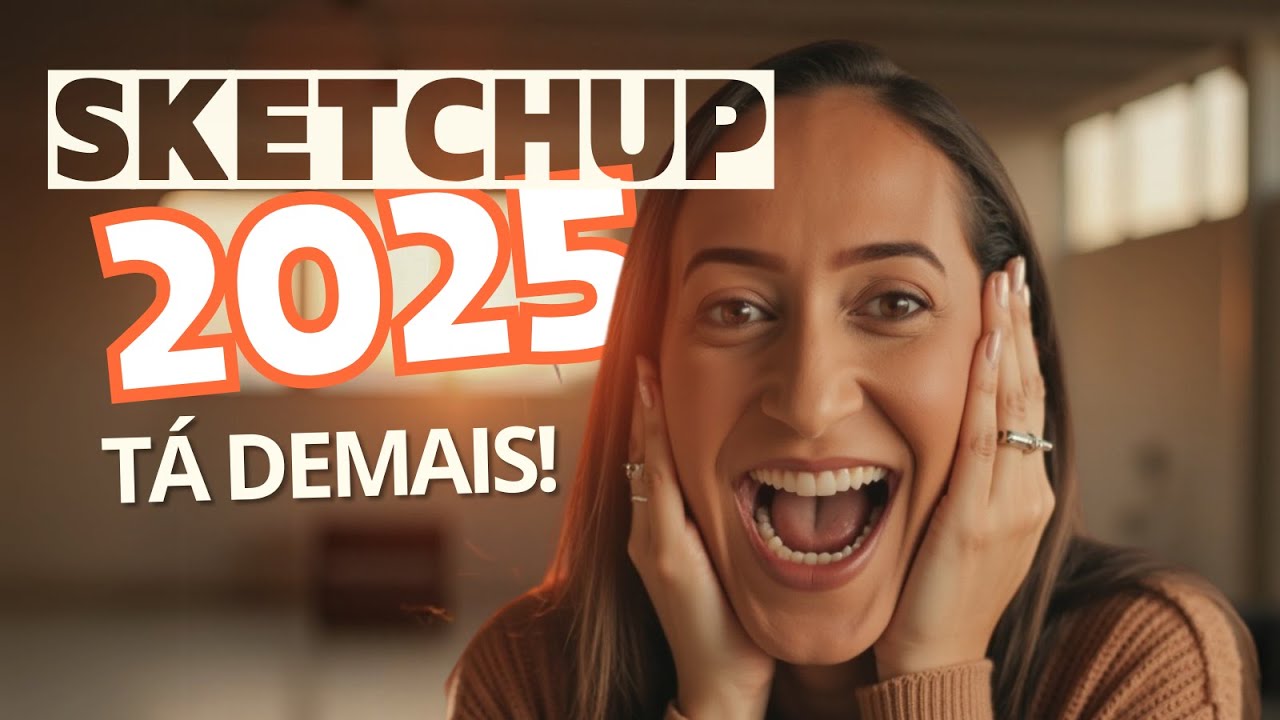 Atualizações do SketchUp 2025, AMEEEI!