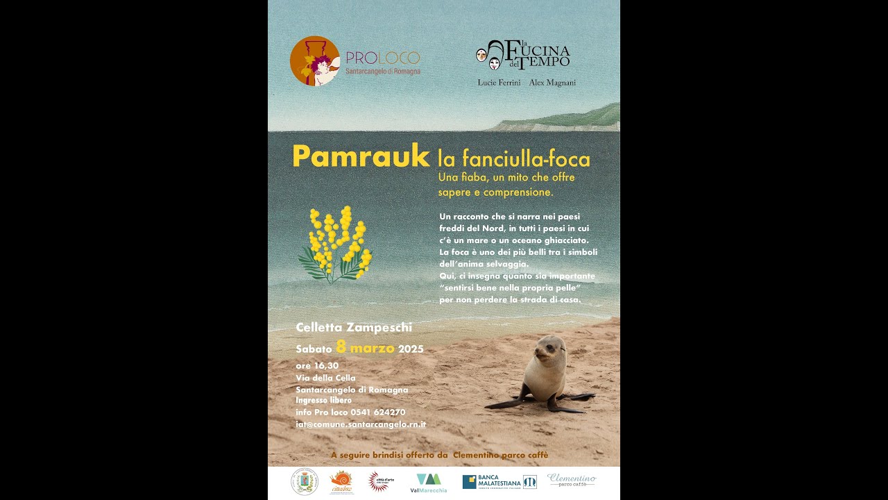 PAMRAUK la fanciulla  foca Celletta Zampeschi 08 marzo 2025 Santarcangelo di Romagna