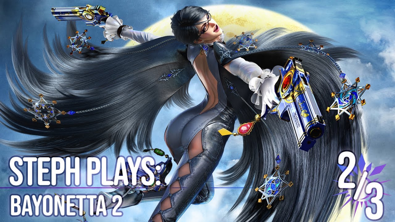 Steph Plays Bayonetta 2 [2/3]