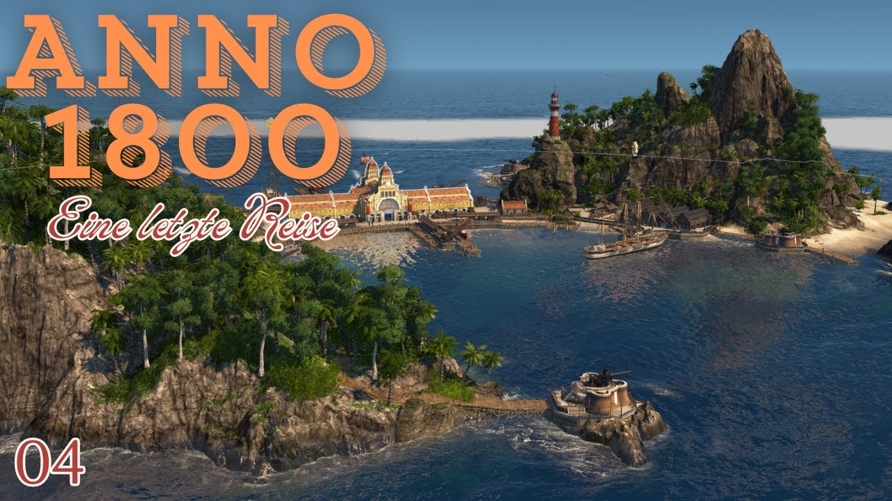Manola - Anno 1800 - Folge 4 - Alle DLC inkl. Mods - [German/Deutsch]