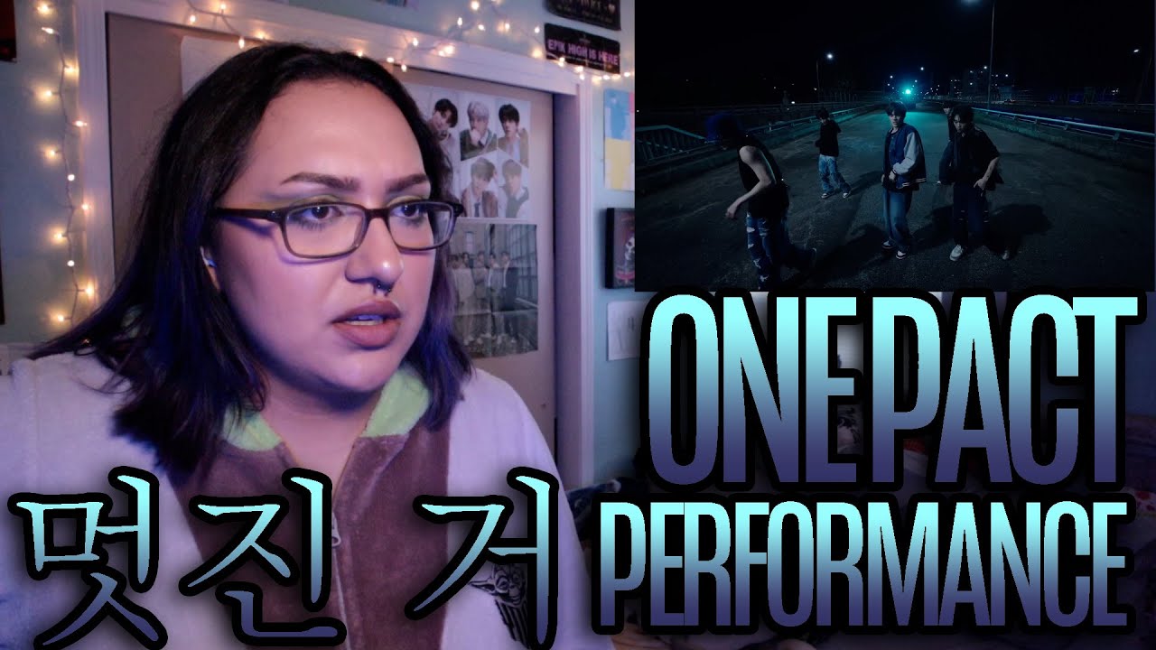ONE PACT 원팩트 '멋진 거' PERFORMANCE VIDEO Reaction