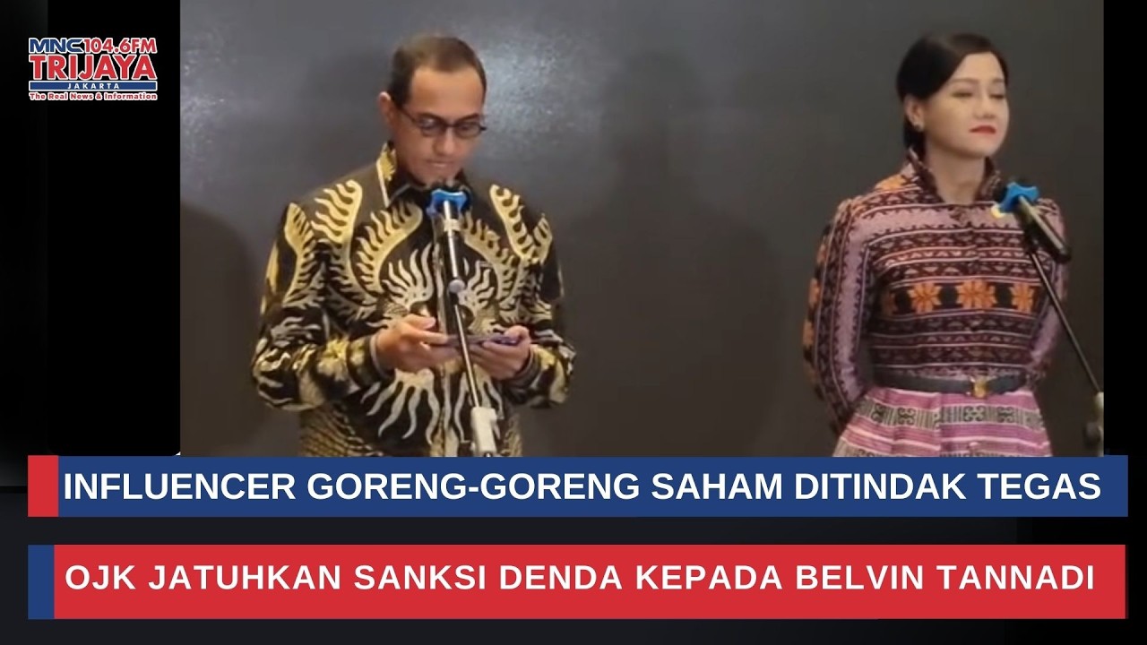 Denda Rp5,35 Miliar Dijatuhkan OJK ke Influencer Saham Belvin Tannadi  | Trijaya Update