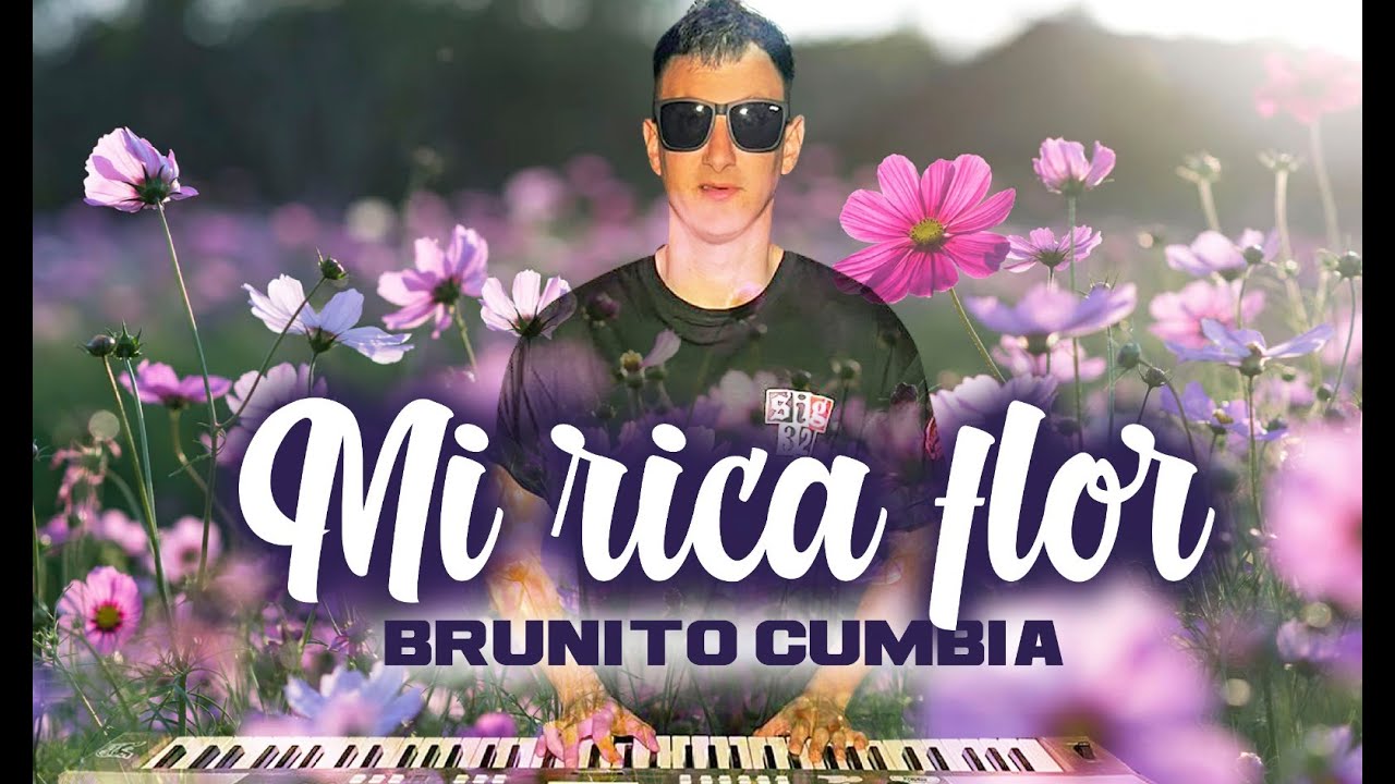 Brunitocumbia   MI rica Flor