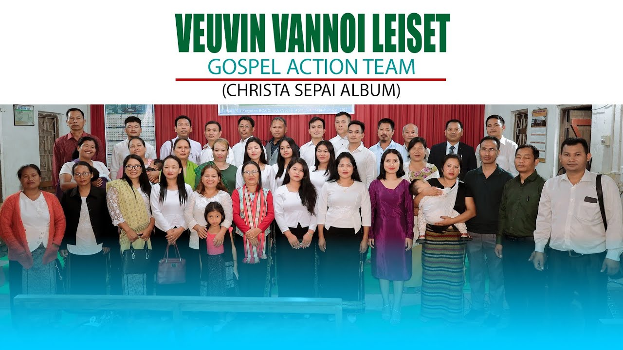 VEUVIN VANNOI LEISET CHANG AMIN TAI || GOSPEL ACTION TEAM || CHRISTA SEPAI || SOCGAT