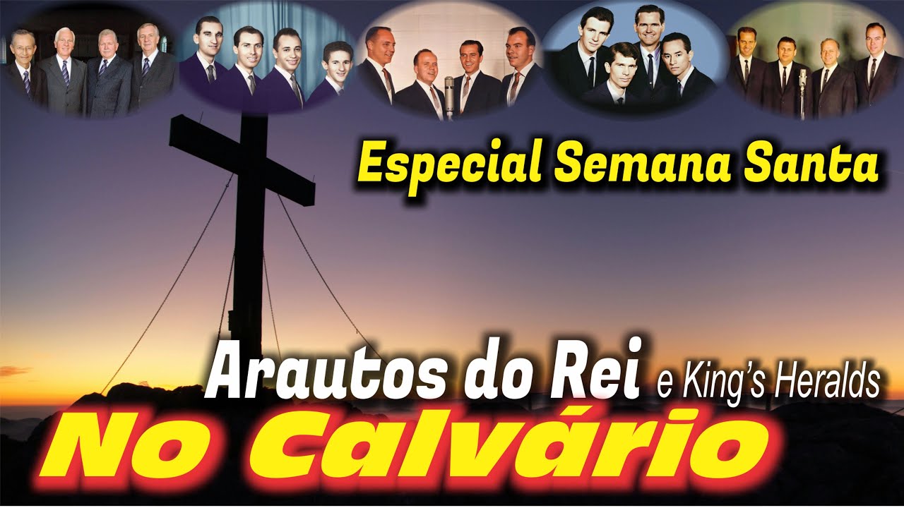 Seleção 79: No Calvário - Especial Semana Santa - Arautos do Rei e King's Heralds