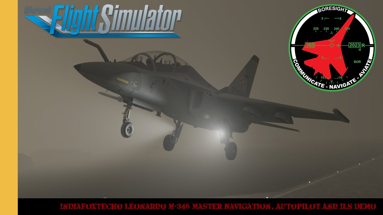 IndiaFoxtEcho Leonardo M-346 Master Navigation, Autopilot And ILS Demo | MSFS | FS2020