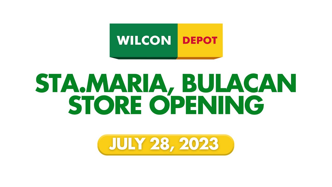 Wilcon Depot Sta. Maria, Bulacan Store Opening Highlights