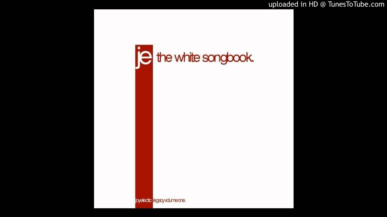 Joy Electric - 1. The White Songbook