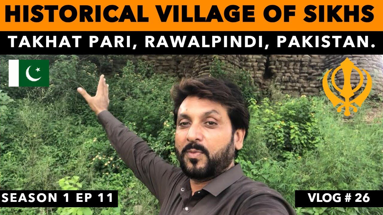 Historical Village Of Sikhs Takhat Pari In Rawalpindi Pakistan 🇵🇰 | S1 EP 11 | Vlog # 26 |