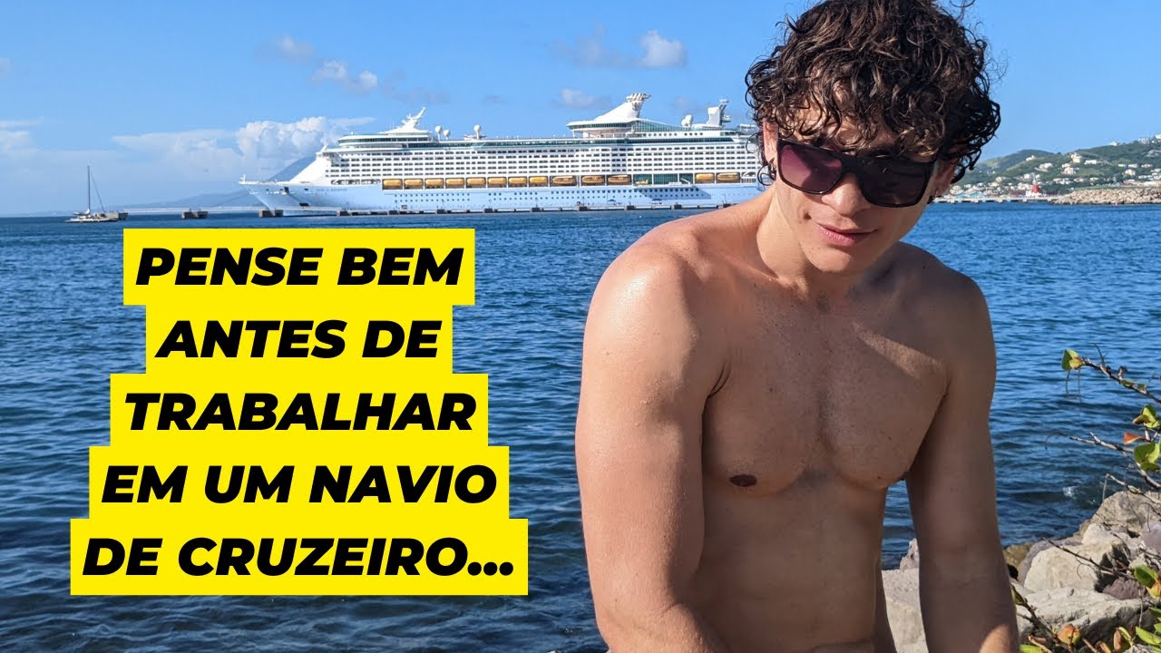 O Que Ninguém Te Conta Sobre Trabalhar em Navio de Cruzeiro: PRÓS e CONTRAS