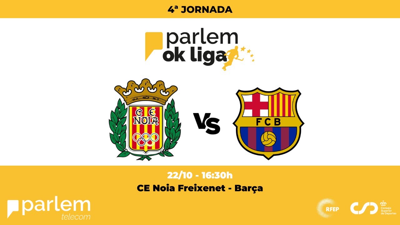 #ParlemOKLiga | CE Noia Freixenet - Barça (4ª Jornada)