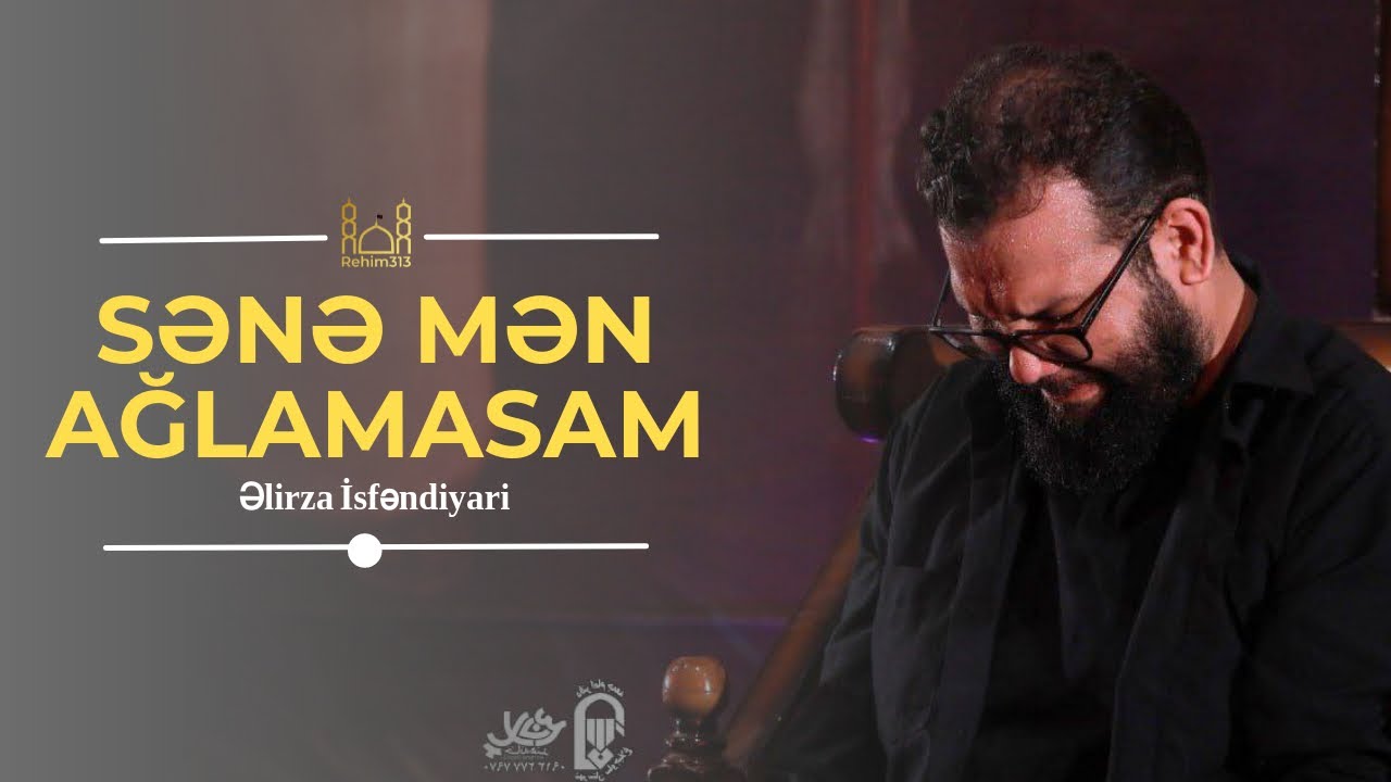 Sene Men Agalamsam - Elirza Isfendiyari |2025|