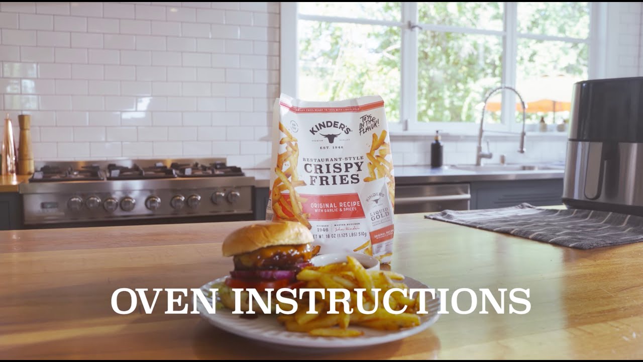 Kinder&rsquo;s Crispy Fries: Oven Cooking Instructions
