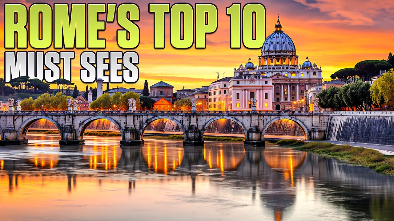 10 Iconic Landmarks in Rome: Have You Seen Them All?