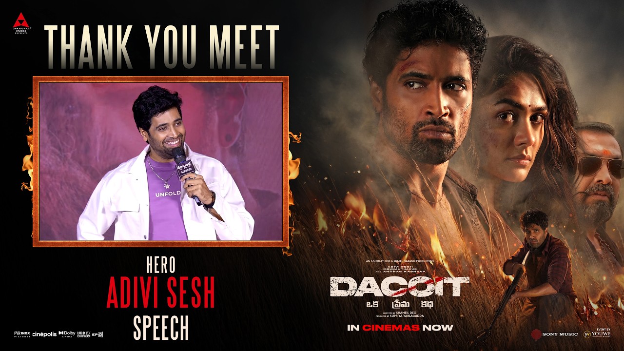 Hero Adivi Sesh Speech at Dacoit Movie Thank You Meet | YouWe Media