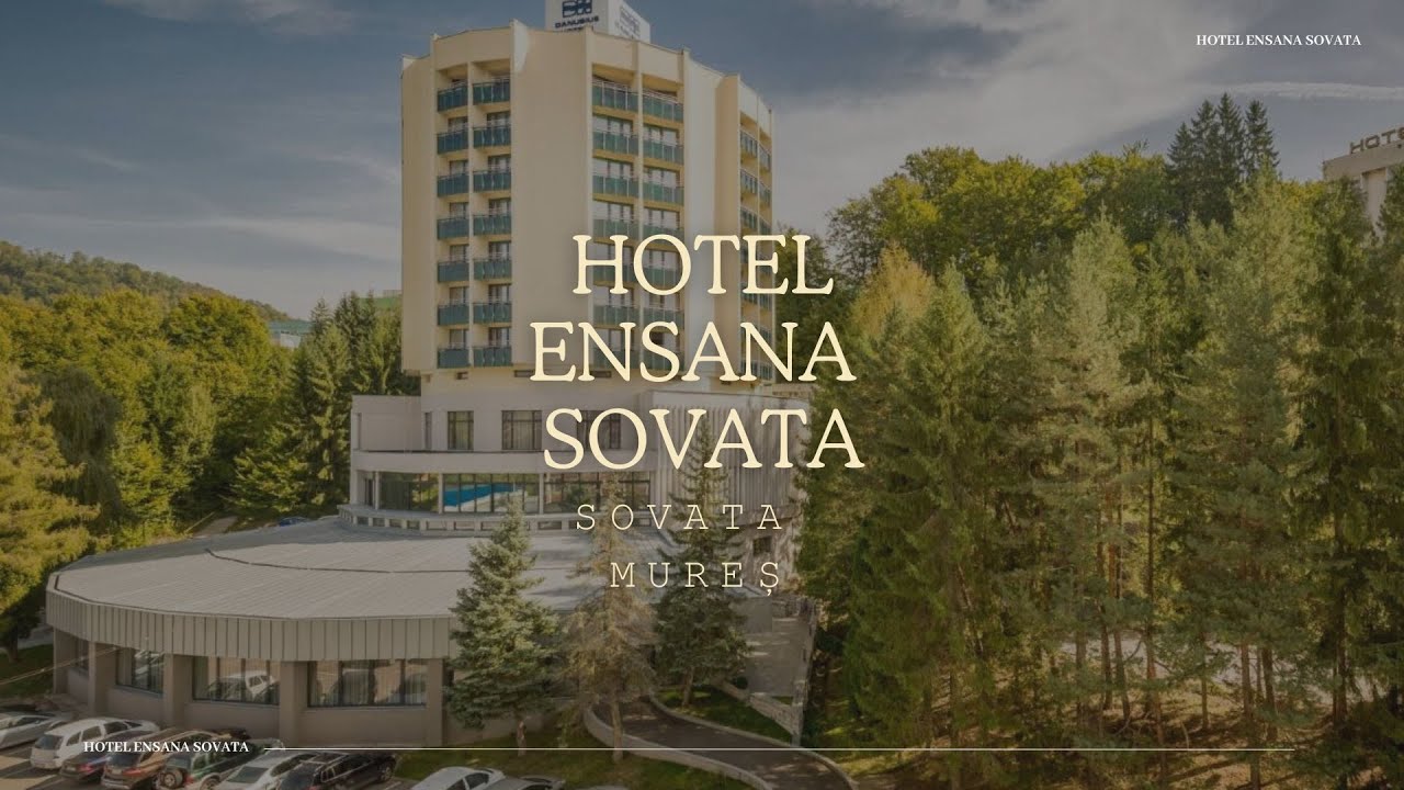 HOTEL ENSANA SOVATA MURES, OFERTE SI PROMOTII CAZARE HOTEL ENSANA SOVATA MURES