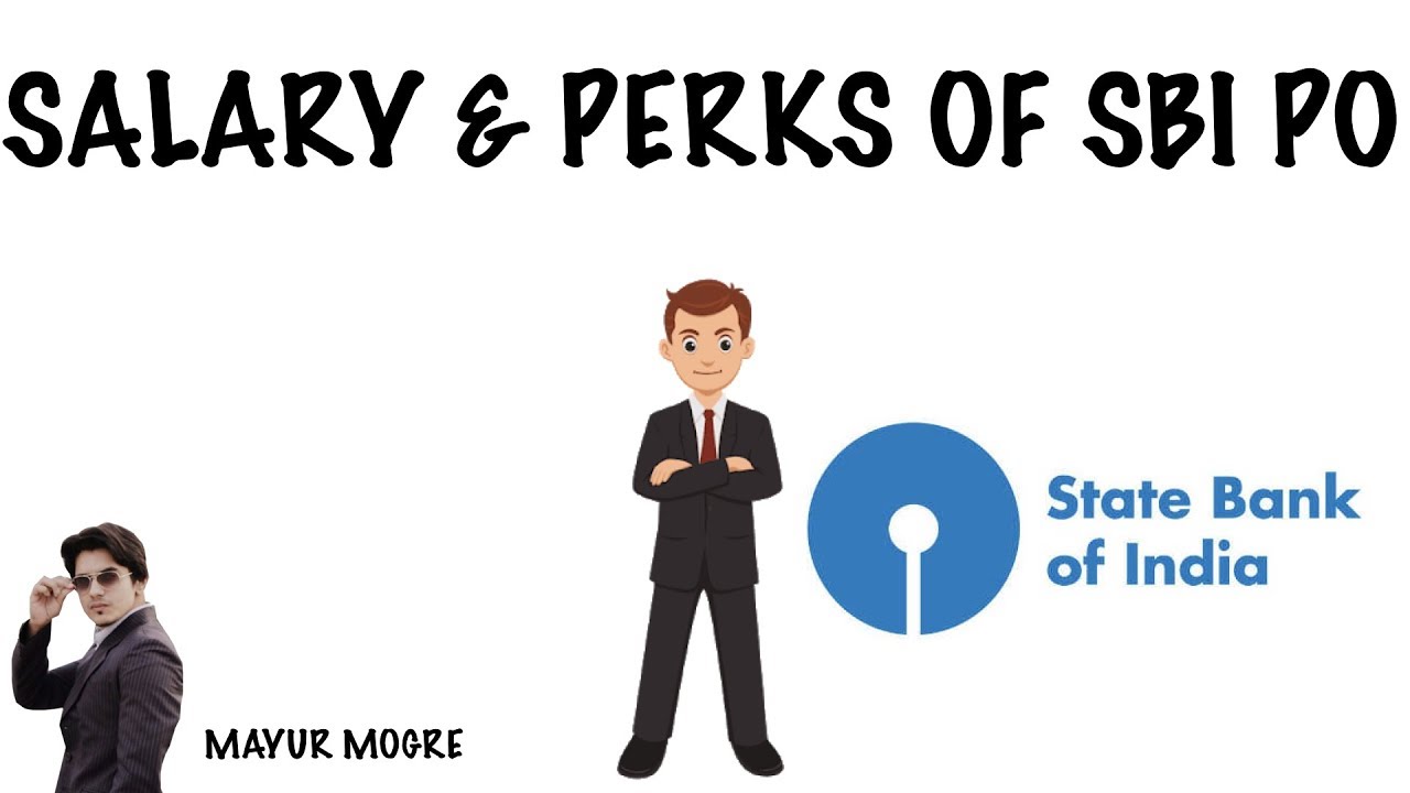 Salary and Perks of SBI PO | IBPS PO
