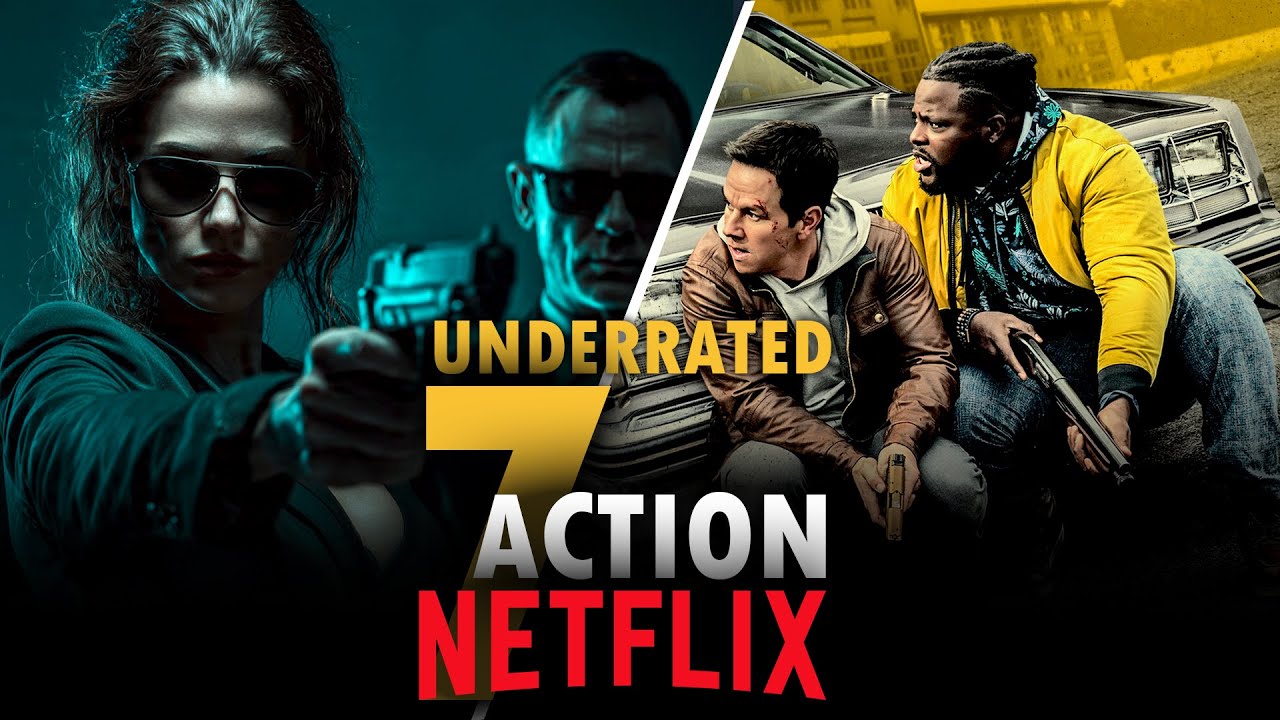 Top 7 Best Underrated Action Movies Must-Watch on Netflix in 2026!