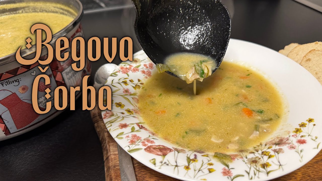 Stari sarajevski recept za Begovu čorbu, ovako se pravila nekad! Begova čorba