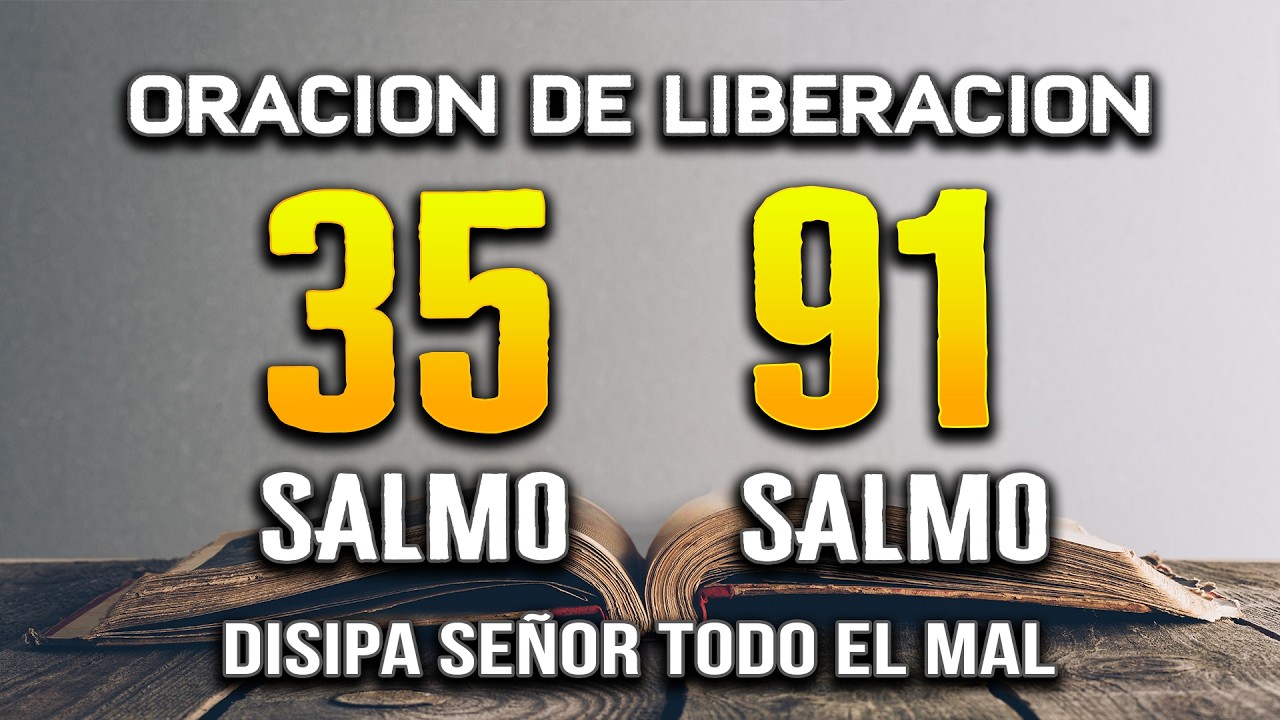 SALMO 91 SALMO 35 