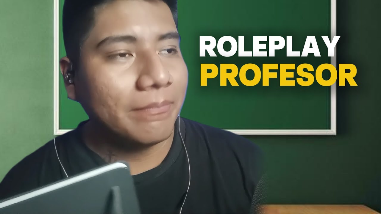 ASMR ESPAÑOL ROLEPLAY Profesor suplente | Luis Otto ASMR 