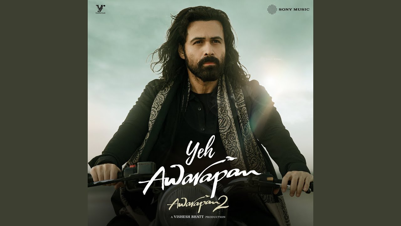 Yeh Awarapan (From 