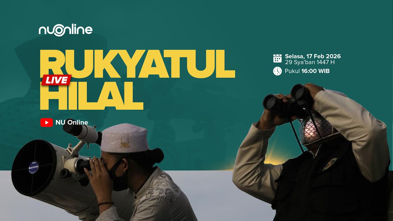 🔴[LIVE] Rukyatul Hilal dan Sidang Isbat Penetapan 1 Ramadhan 1447 H/ 2026 M
