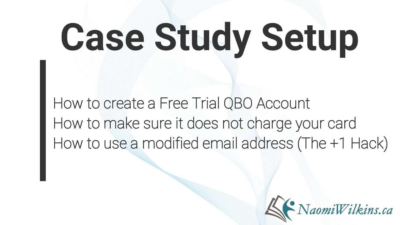 How to create a free trial account for a QBO case study