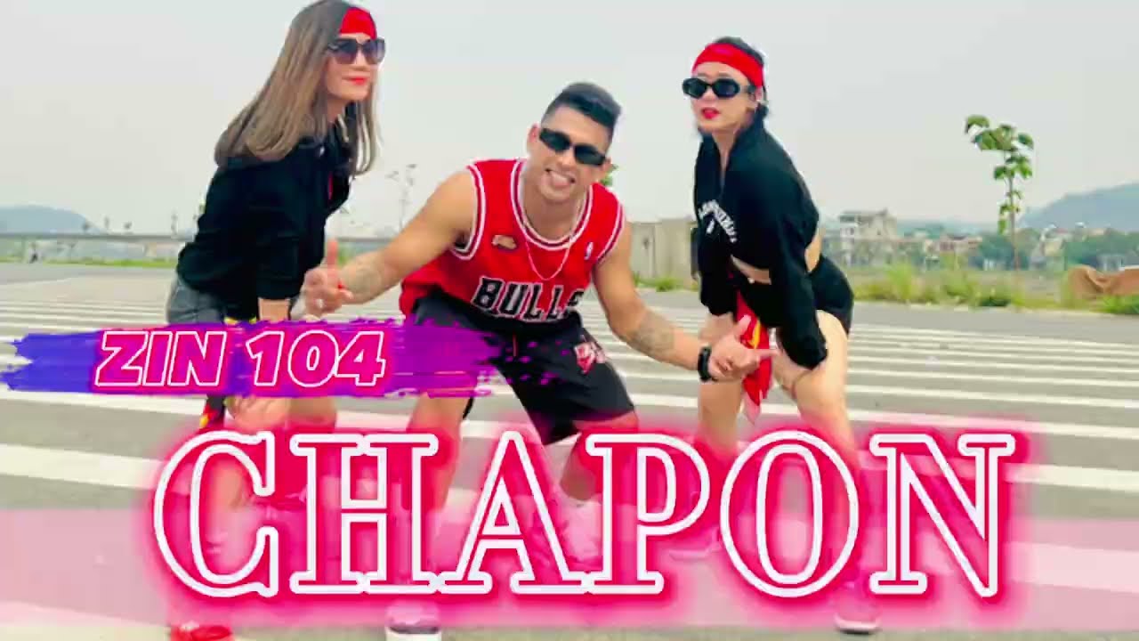 ZIN 104 || Zumba || CHAPON || Zumba