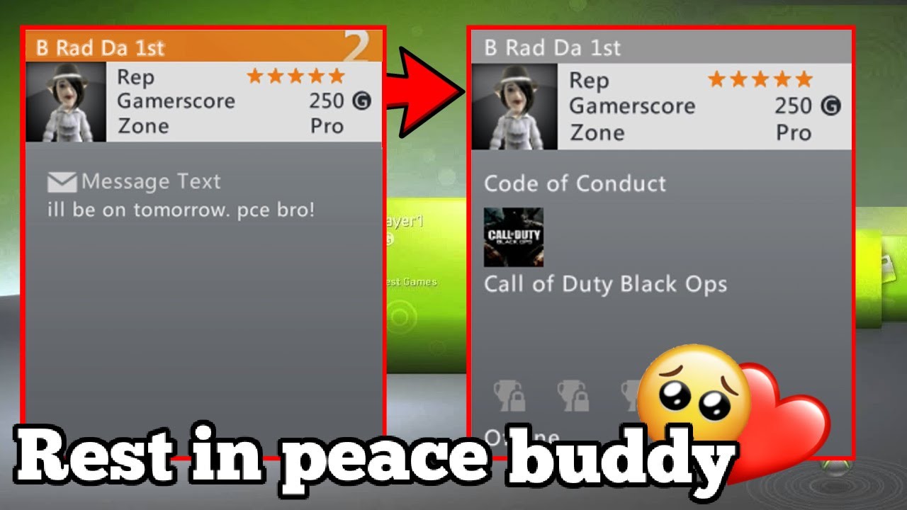 My Xbox 360 friend passed away (Xbox 360 Memories) - (Rest in Peace, B Rad)