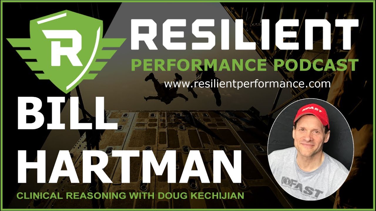 Bill Hartman on Clinical Reasoning with Doug Kechijian