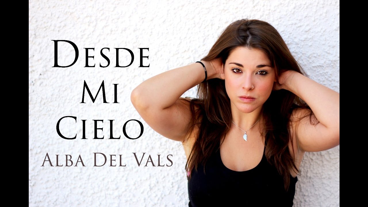 Mago de Oz - Desde Mi Cielo (Cover por Alba Del Vals)