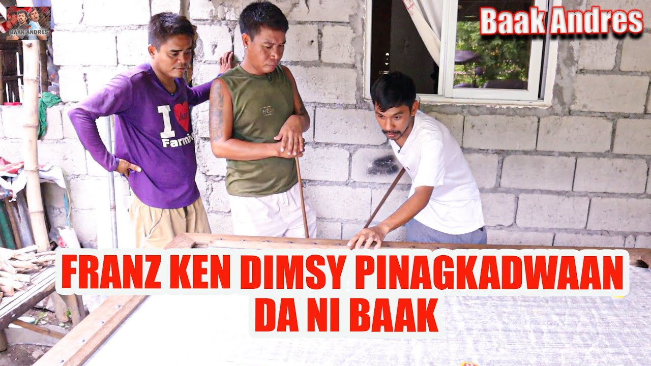 Franz Ken Dimsy Pinagkadwaan Da Ni Baak | BAAK ANDRES