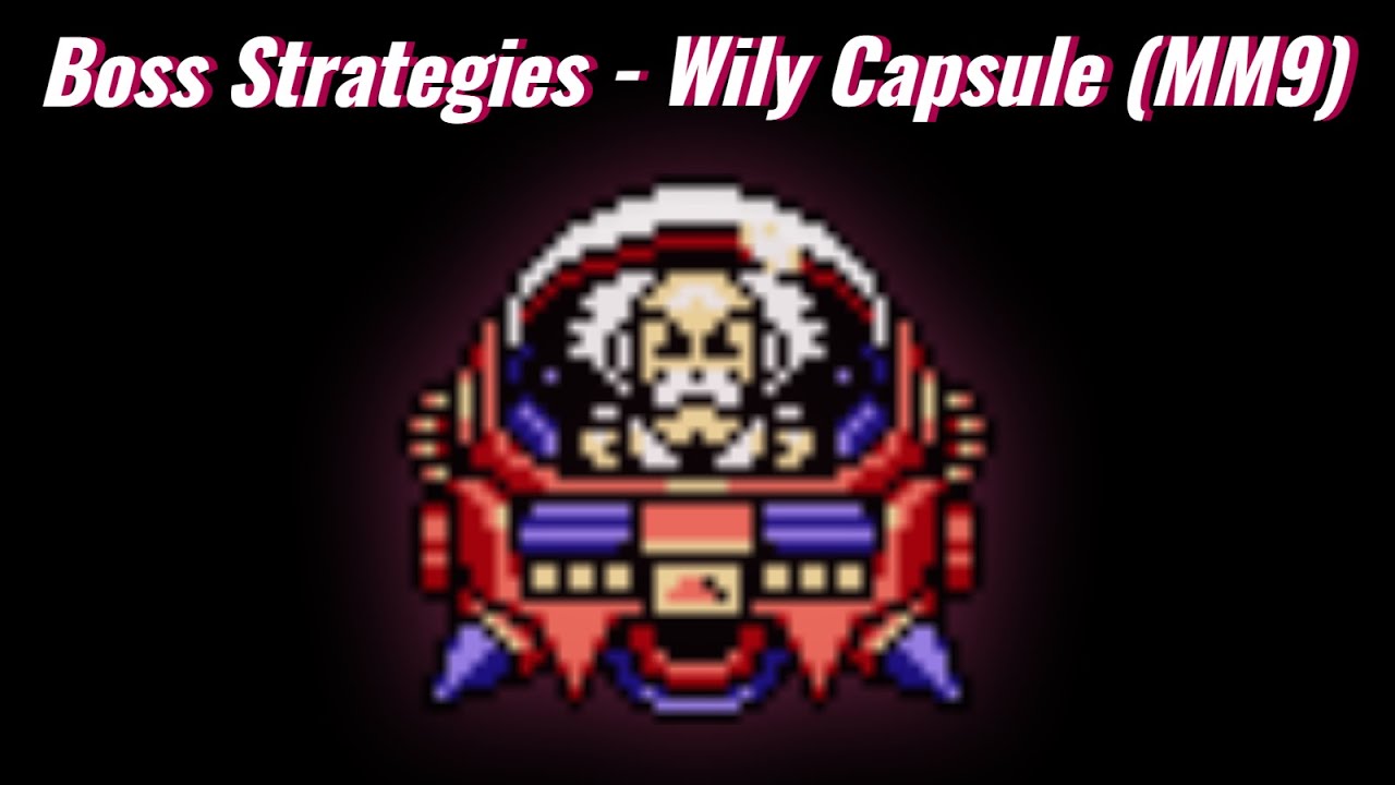 Boss Strategies - Wily Capsule (MM9)