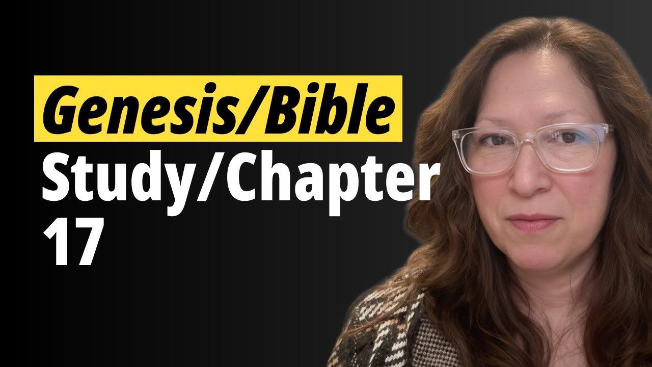 Bible Study Genesis Chapter 17