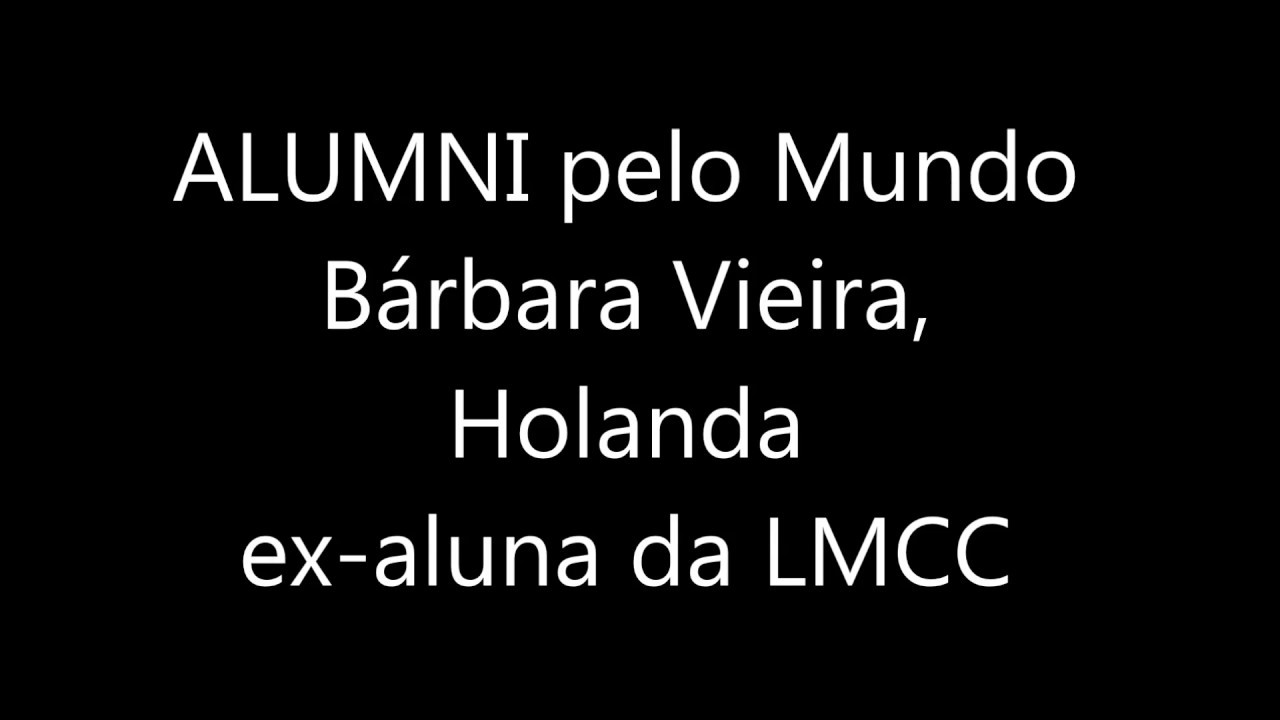 Alumni pelo Mundo - Bárbara Vieira, Holanda