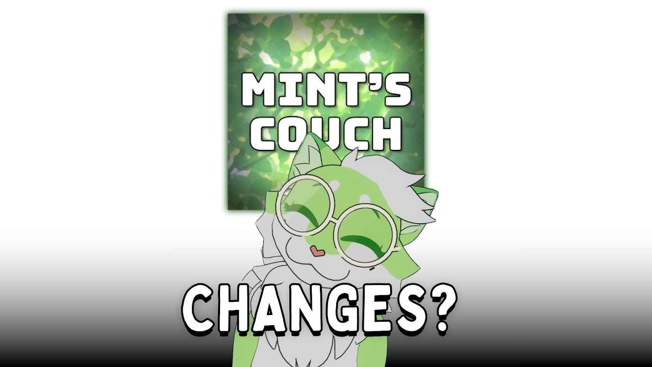 We're now called Mint's Couch