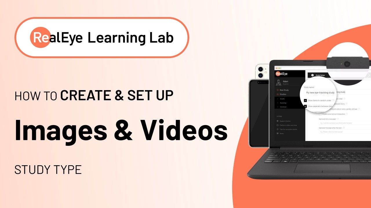 RealEye Learning Lab | Images & Videos | How to Create & Set Up a Study